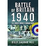Battle of Britain, 1940: The Finest Hour's Human Cost