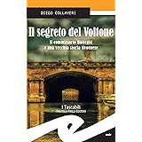 Il segreto del Voltone: Il commissario Botteghi e una vecchia storia livornese