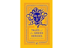 Tales of the Greek Heroes: Puffin Clothbound Classics