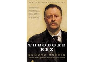 Theodore Rex: Edmund Morris (Modern Library Paperbacks)