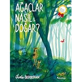 Ağa&ccedil;lar Nasıl Doğar?