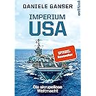 Imperium USA: Die skrupellose Weltmacht (German Edition)