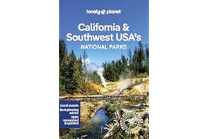 Lonely Planet California & Southwest USA's National Parks: Discover the Great Outdoor's (National Parks Guide)
