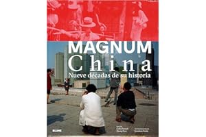 Magnum China: Nueve décadas de su historia (BLUME)