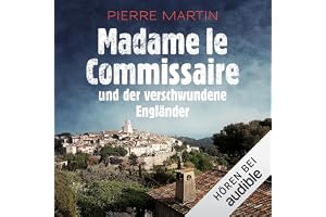 Madame le Commissaire und der verschwundene Engländer: Isabelle Bonnet 1