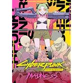 Cyberpunk: Edgerunners MADNESS Volume 1