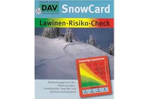 SnowCard: Lawinen-Risiko-Check: Risikomanagement für: Skitourengeher, Snowboarder, Variantenfahrer, Schneeschuhwanderer