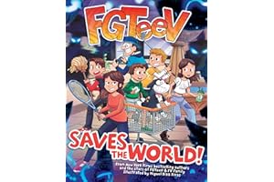 FGTeeV Saves the World!: A Graphic Novel―A Gaming Adventure of a YouTube Family, Zombie Battles, and Epic Mayhem