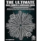 The Ultimate Bass Chords & Arpeggios Book: Essential for every bass player! (The Ultimate Bass Books Book 2) (English Edition