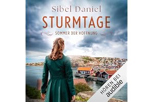 Sommer der Hoffnung: Sturmtage, Band 3