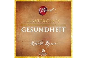 The Secret – Gesundheit: Die Masterclass