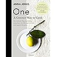 ONE - A Greener Way to Cook: Der einfache Weg, nachhaltig zu kochen, mit 200 vegetarischen und veganen Rezepten