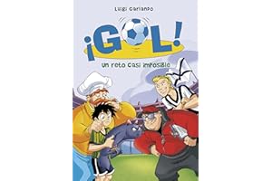 ¡Gol! 37. Un reto casi imposible