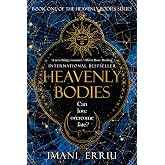 Heavenly Bodies: Book One of the Heavenly Bodies series: 1