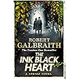 Sphere The Ink Black Heart: a Strike novel (Cormoran Strike, 6)
