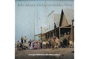 John Adams: Girls Of The Golden