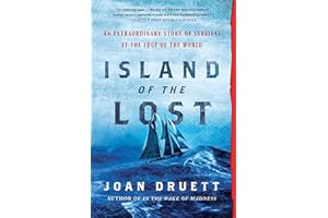 Island of the Lost: An Extraordinary Story of Survival at the Edge of the World