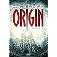 Origin: Thriller (Robert Langdon, Band 5)