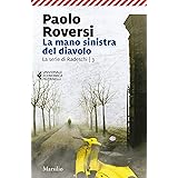 La mano sinistra del diavolo (La serie di Radeschi Vol. 3)