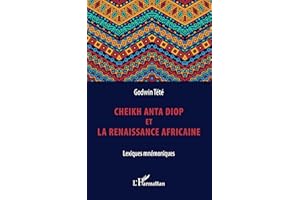 Cheikh Anta Diop et la renaissance africaine: Lexiques mnémoniques