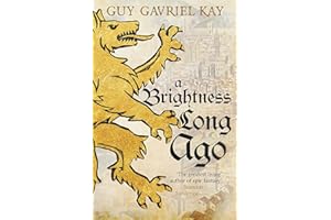 A Brightness Long Ago: A profound and unforgettable historical fantasy novel