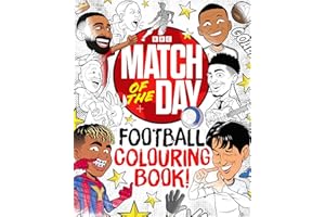The Match of the Day Football Colouring Book: The Ultimate Family Football Colouring Book