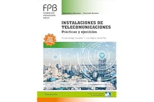 Instalaciones de telecomunicaciones. Prácticas y ejercicios (Electricidad y Electrónica)