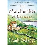 The Matchmaker of Kenmare: A Novel of Ireland: 2