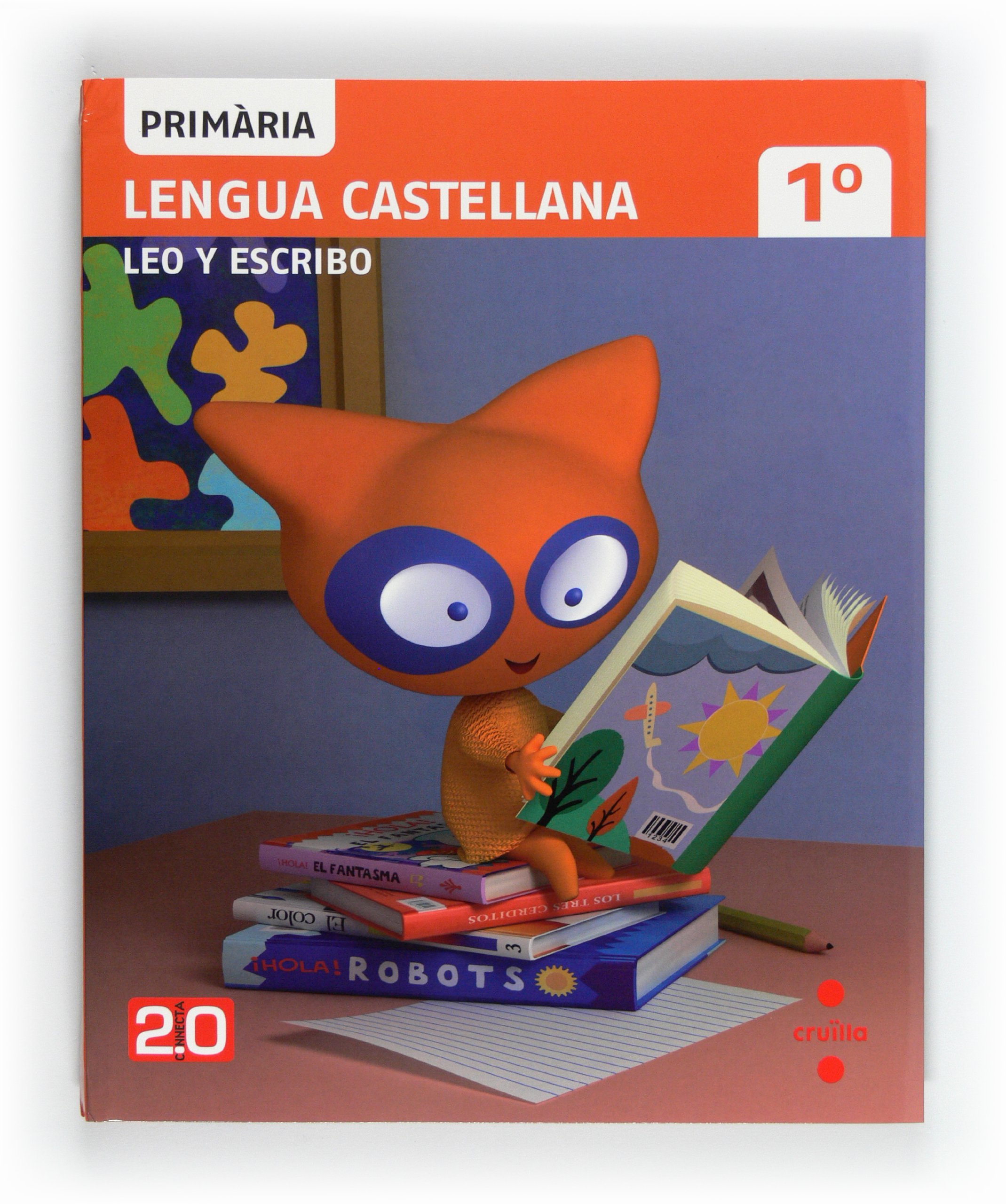 Lengua castellana, Leo y escribo. 1 Primària. Connecta 2.0