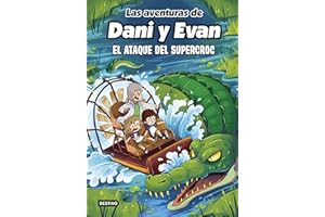 Las aventuras de Dani y Evan 11. El ataque del supercroc (Jóvenes influencers)
