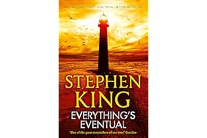 Everything's Eventual: A riveting, dark story collection from the No. 1 bestseller