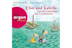 Eliot und Isabella und das Geheimnis des Leuchtturms: Eliot und Isabella 3