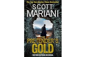 The Pretender’s Gold: Don’t miss the next unputdownable Ben Hope thriller from the Sunday Times bestseller: Book 21