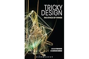 Tricky Design: The Ethics of Things