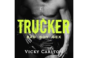 Trucker - Bad Boy Sex: Erotik-Hörbuch