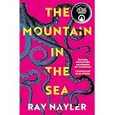 The Mountain in the Sea: Shortlisted for the 2024 Arthur C. Clarke Award