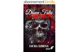 Douce folie meurtrière