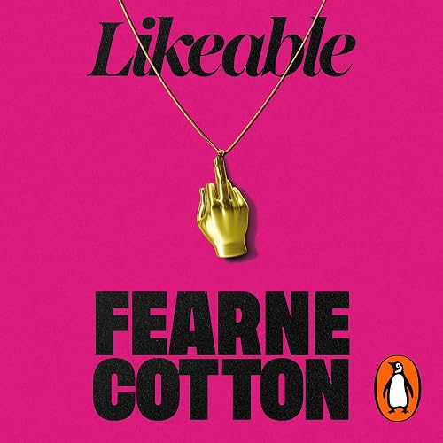 Likeable: How I Broke Free From The Need To Please