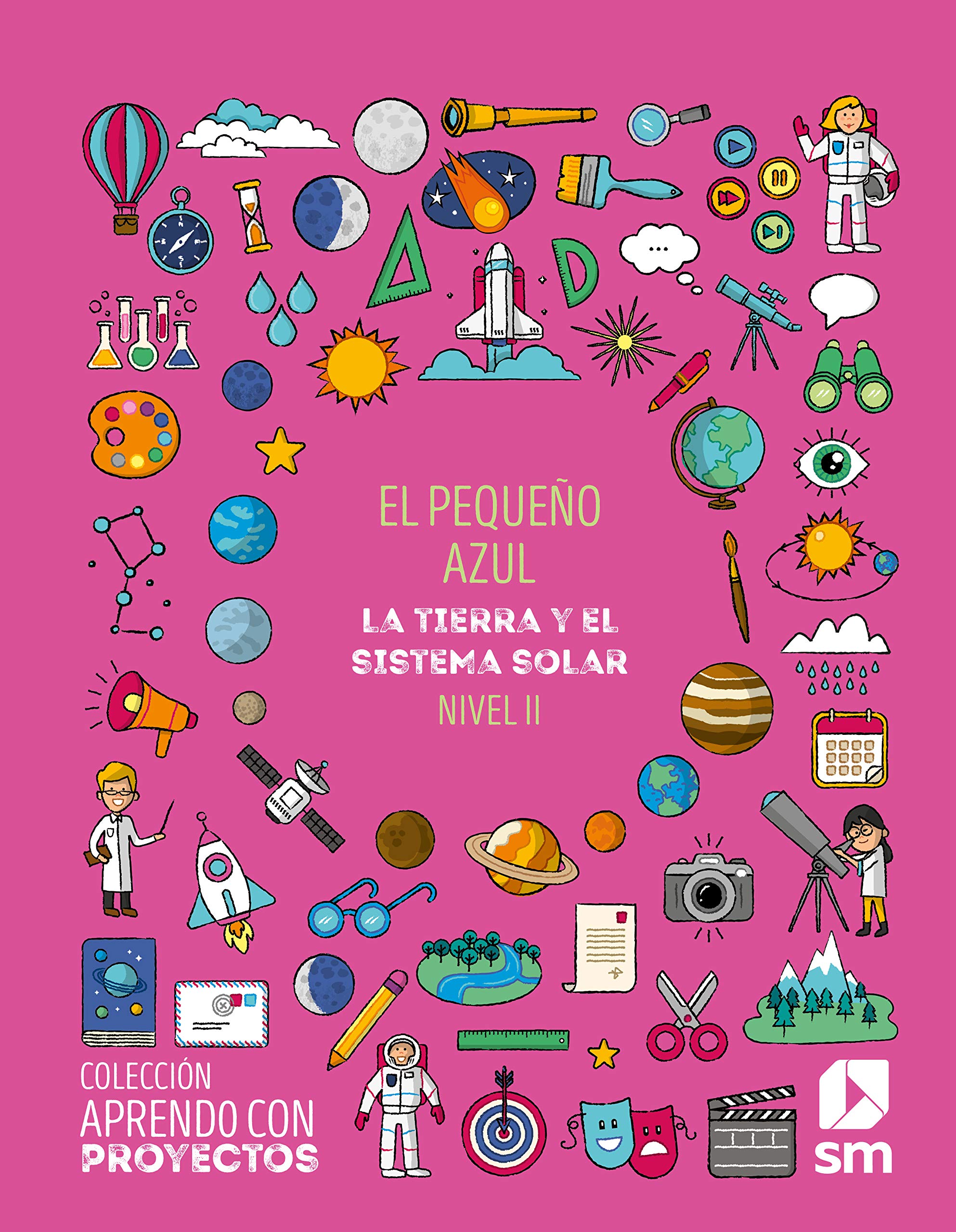 El pequeño azul. Nivel II. Primaria. Aprendo con proyectos