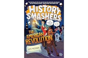 History Smashers: The American Revolution