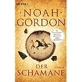 Der Schamane: Roman (Die Medicus-Trilogie, Band 2)