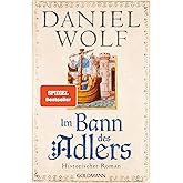 Im Bann des Adlers: Historischer Roman (Friesen-Saga, Band 2)