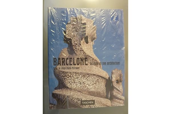 Barcelone : la ville et son architecture