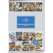Schnell und einfach von A-Z (A-Z Reihe) : Dr. Oetker Verlag
