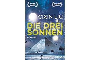 Die drei Sonnen: Roman (Die Trisolaris-Trilogie, Band 1)