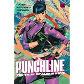 Punchline: The Trial of Alexis Kaye