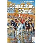 Comanchen Mond Band 1: In den Plains (German Edition)