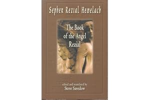 Sepher Rezial Hemelach: The Book of the Angel Rezial