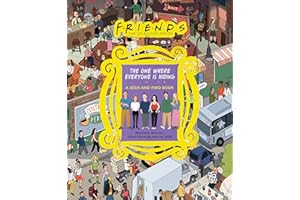 Friends: The One Where Everyone Is Hiding: A Seek-and-Find Book (Friends: the Television Series)