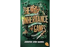 The Inheritance Games: Intrigen, Reichtümer, Romantik – der Auftakt der New-York-Times-Bestseller-Serie! (Die The-Inheritance-Games-Reihe, Band 1)